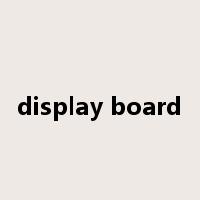 display board是什么意思