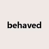 behaved是什么意思