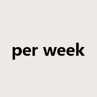 per week是什么意思