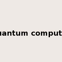 quantum computer是什么意思