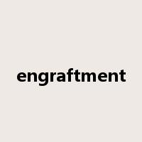 engraftment是什么意思