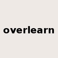overlearn是什么意思