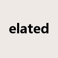 elated是什么意思