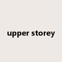 upper storey是什么意思