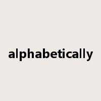 alphabetically是什么意思