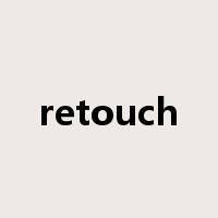 retouch是什么意思