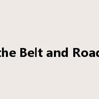 the Belt and Road是什么意思