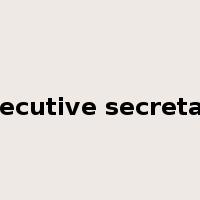 executive secretary是什么意思