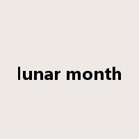lunar month是什么意思
