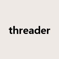 threader是什么意思