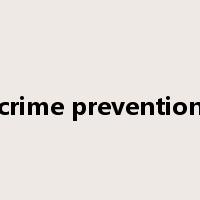 crime prevention是什么意思