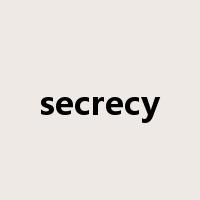 secrecy是什么意思