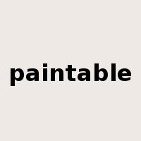 paintable是什么意思