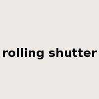 rolling shutter是什么意思