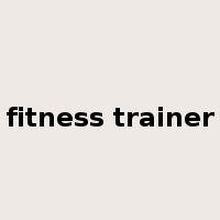 fitness trainer是什么意思