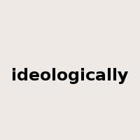 ideologically是什么意思