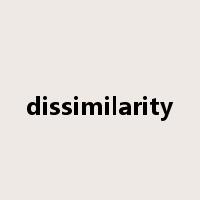 dissimilarity是什么意思