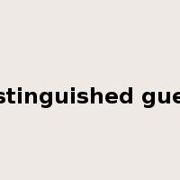distinguished guest是什么意思