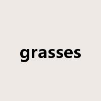grasses是什么意思