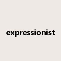 expressionist是什么意思