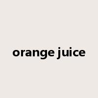 orange juice是什么意思