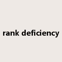 rank deficiency是什么意思