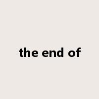 the end of是什么意思