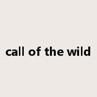 call of the wild是什么意思