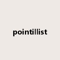 pointillist是什么意思