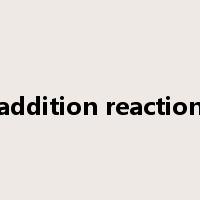 addition reaction是什么意思
