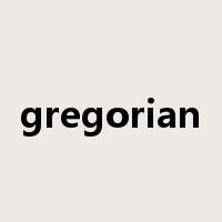 gregorian是什么意思