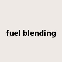 fuel blending是什么意思