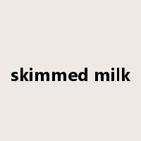skimmed milk是什么意思