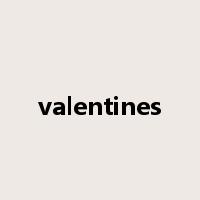 valentines是什么意思