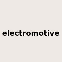 electromotive是什么意思