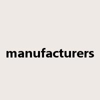 manufacturers是什么意思