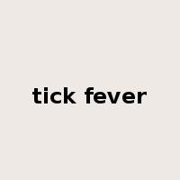 tick fever是什么意思