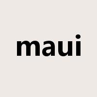 maui是什么意思