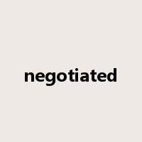 negotiated是什么意思