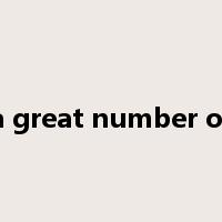 a great number of是什么意思
