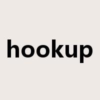 hookup是什么意思