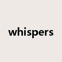whispers是什么意思