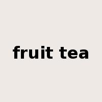 fruit tea是什么意思