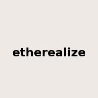 etherealize是什么意思