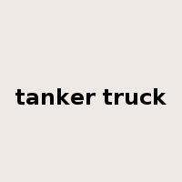 tanker truck是什么意思