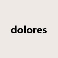 dolores是什么意思