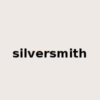 silversmith是什么意思