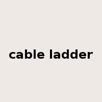 cable ladder是什么意思