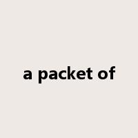 a packet of是什么意思