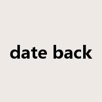date back是什么意思